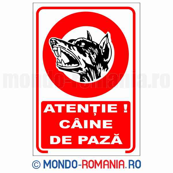 ATENTIE! CAINE DE PAZA - indicator de securitate de interzicere pentru protectia muncii